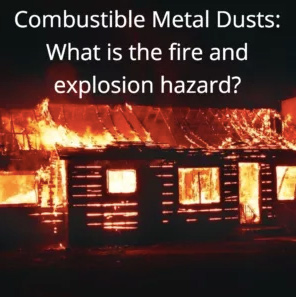 Combustible Dust Fire and Explosion in a Manufacturing Facility