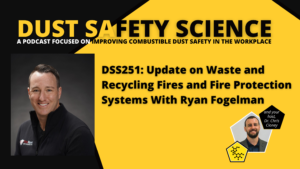 DSS251: Update on Waste and Recycling Fires and Fire Protection Systems With Ryan Fogelman