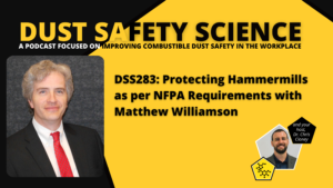 DSS283: Protecting Hammer Mills as per NFPA Requirements with Matthew Williamson